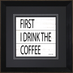 Picture of First I Drink Coffee                      GL2085